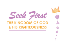 Theme: Seeking the Kingdom First